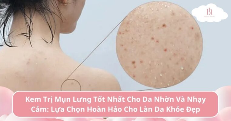 kem trị mụn lưng