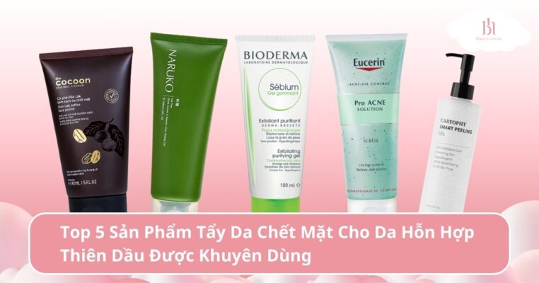 tẩy da chết mặt cho da hỗn hợp thiên dầu